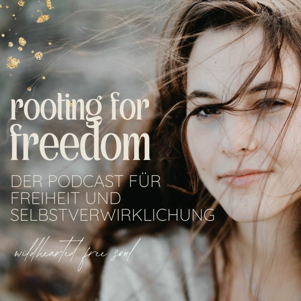 Rooting for Freedom - der Podcast für Freiheit und Selbstverwirklichung